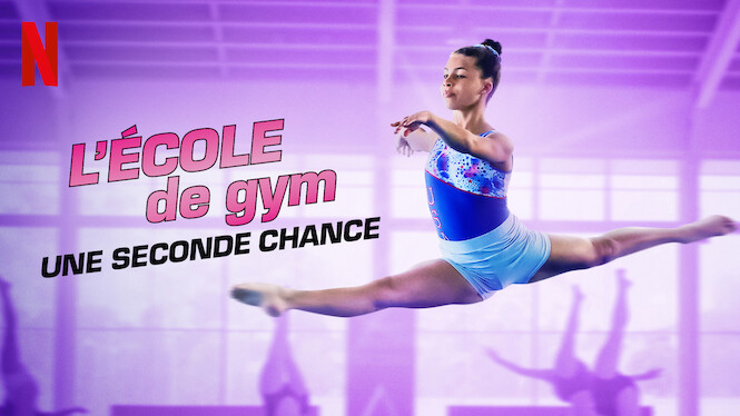 L'École de gym : Une seconde chance (2022) - Netflix | Flixable